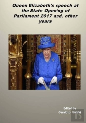 Queen'S Speech At The State Opening Of Parliament 2017 And, Other Years