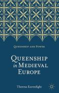 Queenship In Medieval Europe