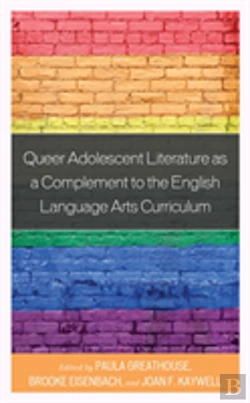 Bertrand.pt - Queer Adolescent Literature As A Complement To The English Language Arts Curriculum