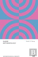 Queer Anthropology