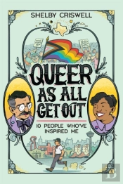 Queer As All Get Out