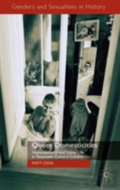 Queer Domesticities