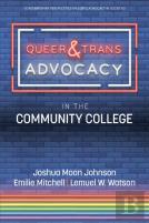 Queer & Trans Advocacy In The Community College