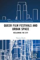 Queer Film Festivals And Urban Space