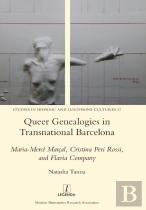 Queer Genealogies In Transnational Barcelona