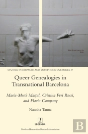 Queer Genealogies In Transnational Barcelona