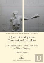 Queer Genealogies In Transnational Barcelona