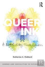 Queer Ink: A Blotted History Towards Liberation