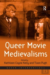 Queer Movie Medievalisms