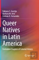 Queer Natives In Latin America