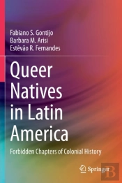 Queer Natives In Latin America