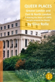 Queer Places: Greater London And London