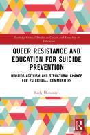 Queer Resistance And Education For Suicide Prevention