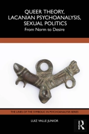 Queer Theory, Lacanian Psychoanalysis, Sexual Politics