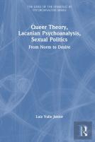 Queer Theory, Lacanian Psychoanalysis, Sexual Politics