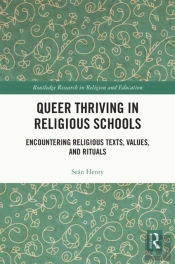 Queer Thriving In Religious Schools