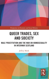 Queer Trades, Sex And Society