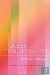 Queer Troublemakers