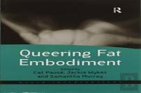 Queering Fat Embodiment