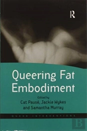 Queering Fat Embodiment