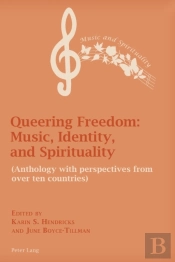 Queering Freedom: Music, Identity And Spirituality
