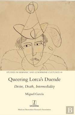 Bertrand.pt - Queering Lorca'S Duende