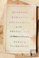 Queering Romantic Engagement In The Postal Age