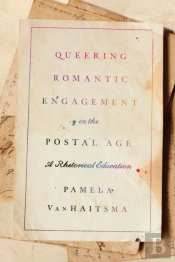 Queering Romantic Engagement In The Postal Age