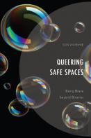 Queering Safe Spaces