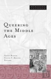 Queering The Middle Ages