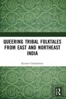 Queering Tribal Folktales From East And Northeast India