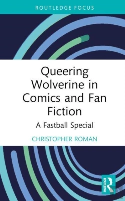 Bertrand.pt - Queering Wolverine In Comics And Fanfiction
