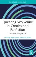 Queering Wolverine In Comics And Fanfiction