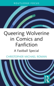 Queering Wolverine In Comics And Fanfiction