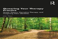 Queering Your Therapy Practice