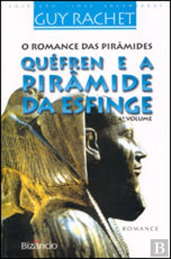 Bertrand.pt - Quéfren e a Pirâmide da Esfinge