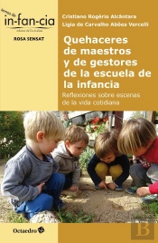 Quehaceres De Maestros Y De Gestores De La Escuela De La Infancia