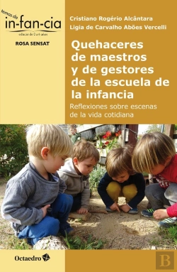 Bertrand.pt - Quehaceres De Maestros Y De Gestores De La Escuela De La Infancia