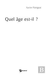 Quel Âge Est-Il ?