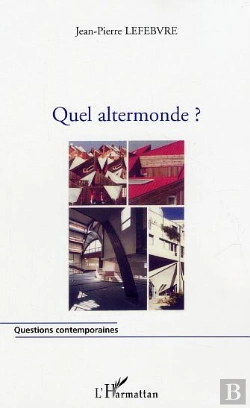 Bertrand.pt - Quel Altermonde ?