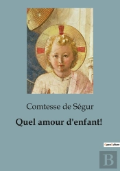 Quel Amour D Enfant