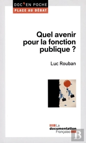 Quel Avenir Pour La Fonction Publique ?