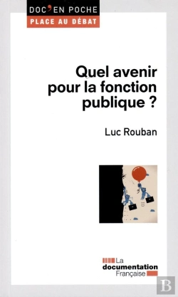 Bertrand.pt - Quel Avenir Pour La Fonction Publique ?
