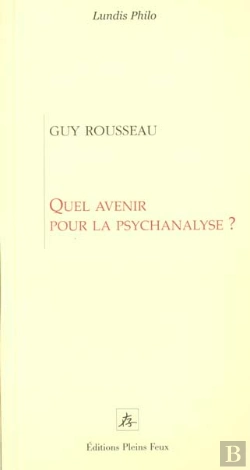 Bertrand.pt - Quel Avenir Pour La Psychanalyse