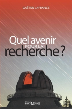 Bertrand.pt - Quel Avenir Pour La Recherche ?