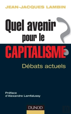 Bertrand.pt - Quel Avenir Pour Le Capitalisme ? Analyse Et Synthèse Des Débats Actuels