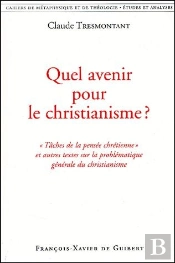 Quel Avenir Pour Le Christianisme ?