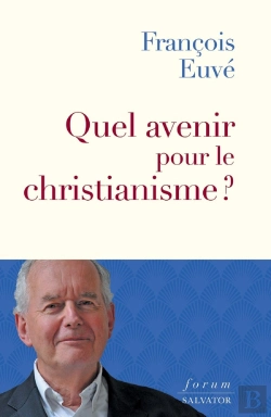 Bertrand.pt - Quel Avenir Pour Le Christianisme ?