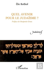 Quel Avenir Pour Le Judaïsme ?