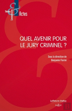 Bertrand.pt - Quel Avenir Pour Le Jury Criminel ?